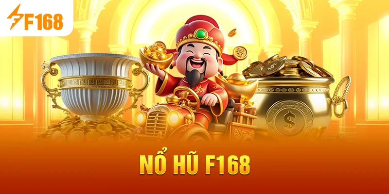 Nổ Hũ F168